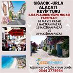 SIĞACIK URLA ALAÇATI TURU