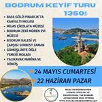 BODRUM KEYİF TURU