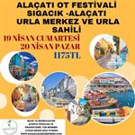 ALAÇATI OT FESTİVALİ TURU 