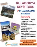 KULADOKYA  KEYİF TURU