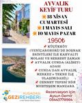 AYVALIK KEYİF TURU