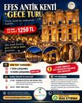 EFES ANTİK KENTİ GECE TURU
