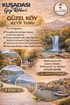 GÜZEL KÖY KEYİF TURU