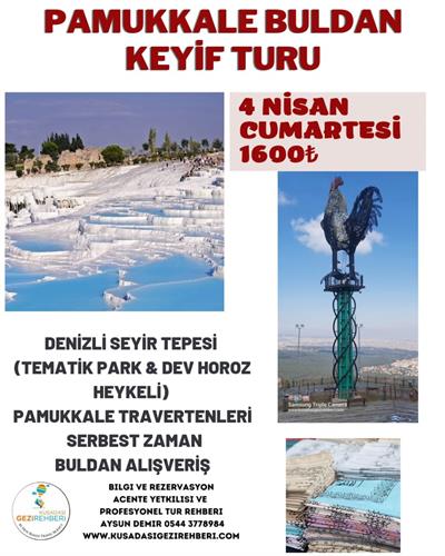 Kuşadası  Söke çıkışlı Pamukkale Turu