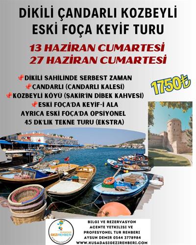 ESKİ FOÇA KEYİF TURU