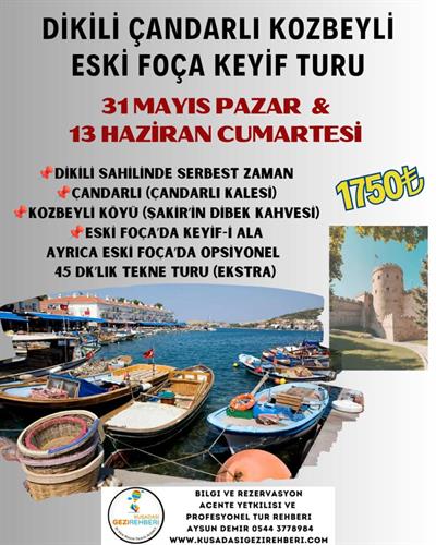 ESKİ FOÇA KEYİF TURU