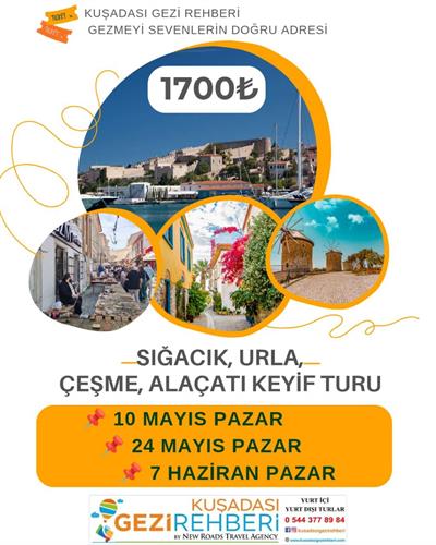 SIĞACIK URLA ÇEŞME ALAÇATI KEYİF TURU