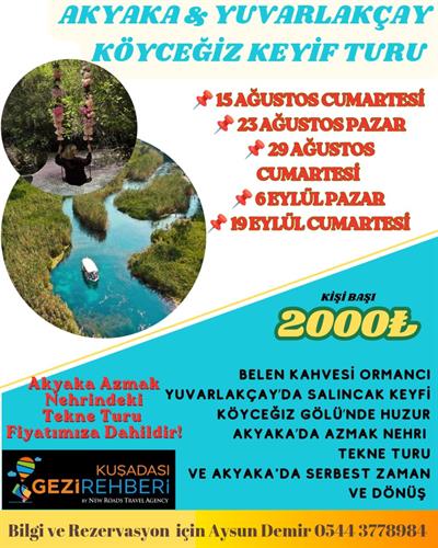 BELEN KAHVESİ-KÖYCEĞİZ GÖLÜ-YUVARLAKÇAY-AKYAKA-AZMAK TEKNE TURU-ULA GÖLET
