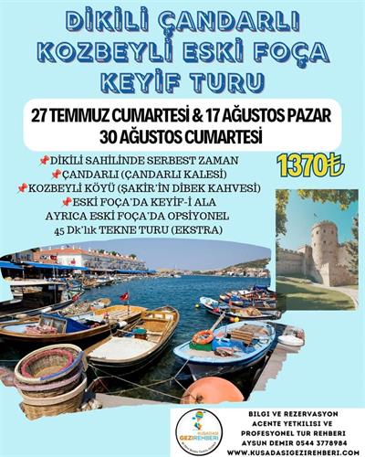 ESKİ FOÇA KEYİF TURU