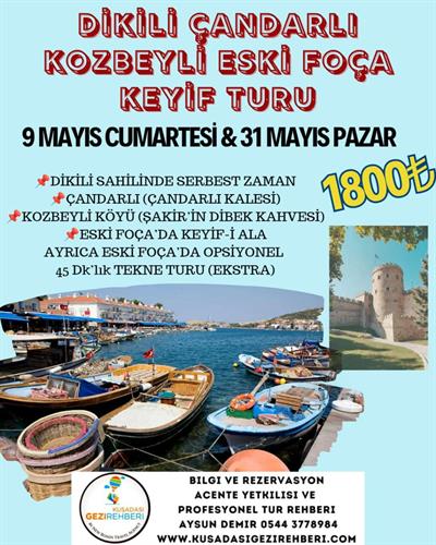 ESKİ FOÇA KEYİF TURU