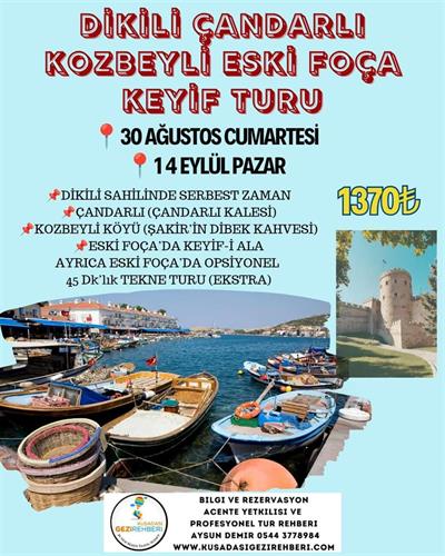 ESKİ FOÇA KEYİF TURU