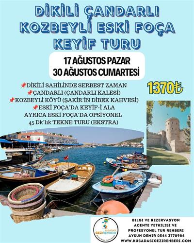 ESKİ FOÇA KEYİF TURU