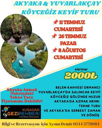 BELEN KAHVESİ-KÖYCEĞİZ GÖLÜ-YUVARLAKÇAY-AKYAKA-AZMAK TEKNE TURU-ULA GÖLET