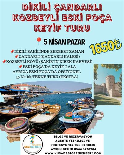 ESKİ FOÇA KEYİF TURU