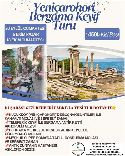 YENİÇAROHORİ BERGAMA KEYİF TURU