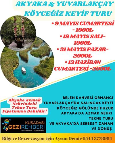 BELEN KAHVESİ-KÖYCEĞİZ GÖLÜ-YUVARLAKÇAY-AKYAKA-AZMAK TEKNE TURU-ULA GÖLET