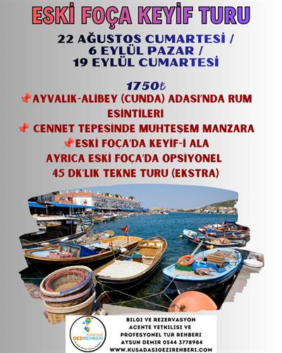 AYVALIK-ESKİ FOÇA KEYİF TURU