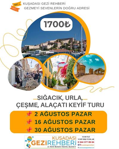 SIĞACIK URLA ÇEŞME ALAÇATI KEYİF TURU
